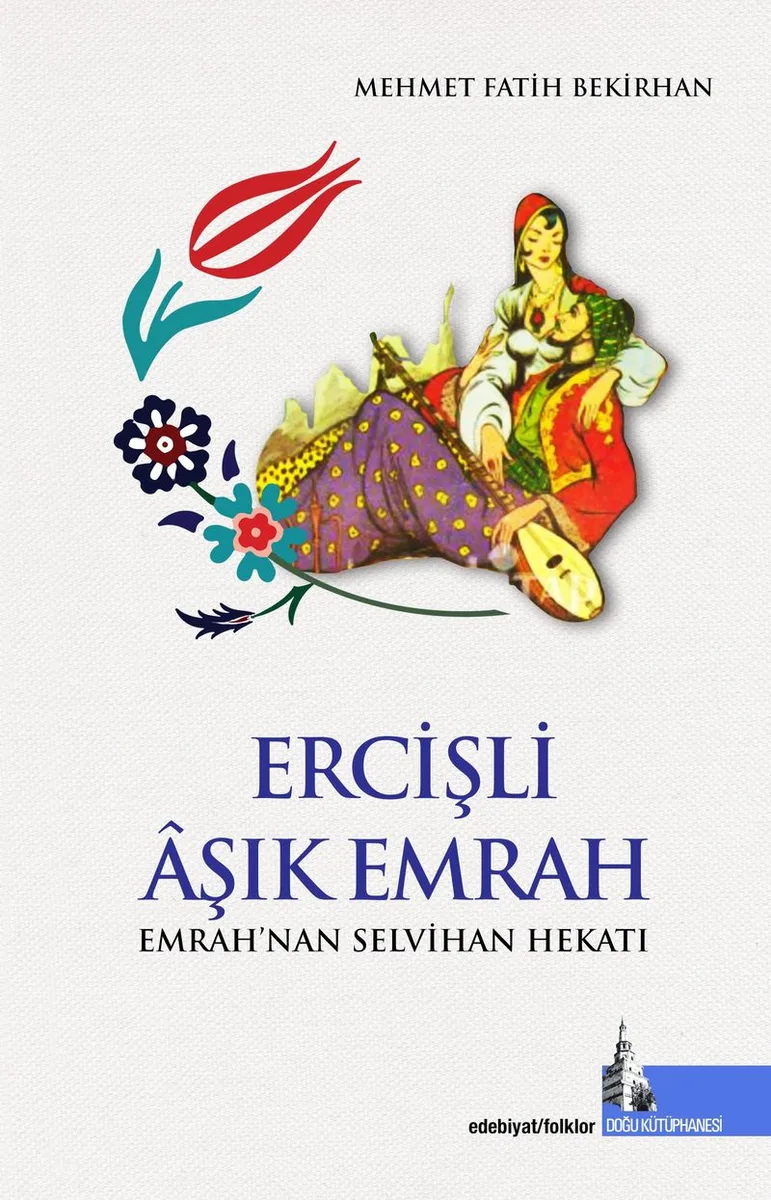 Ercişli &Acirc;şık Emrah Emrah'nan Selvihan Hekatı