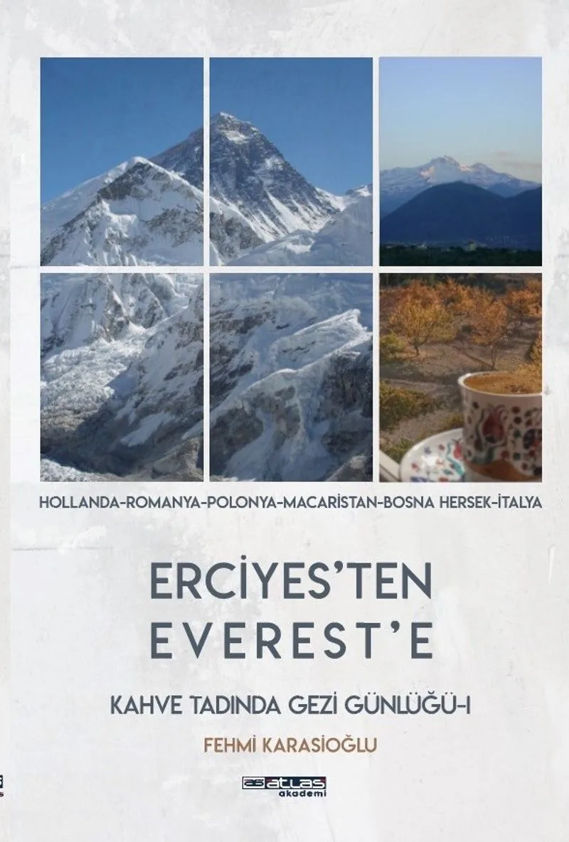 Erciyes'ten Everest'e Kahve Tadında Gezi Günlüğü