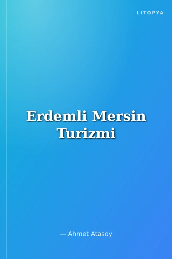 Erdemli Mersin Turizmi