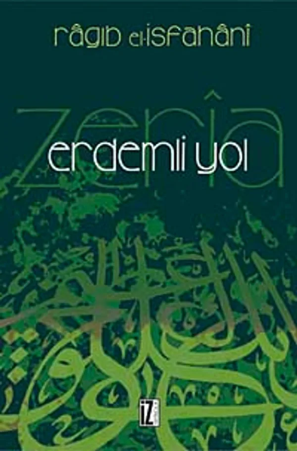 Erdemli Yol Ez-Zeri'a İla Mekarimi'ş-Şeri'a