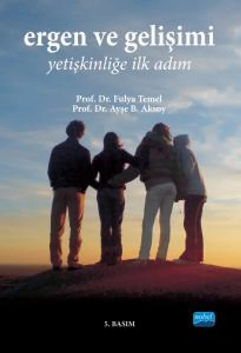 Ergen Gelişimi Yetişkinliğe İlk Adım