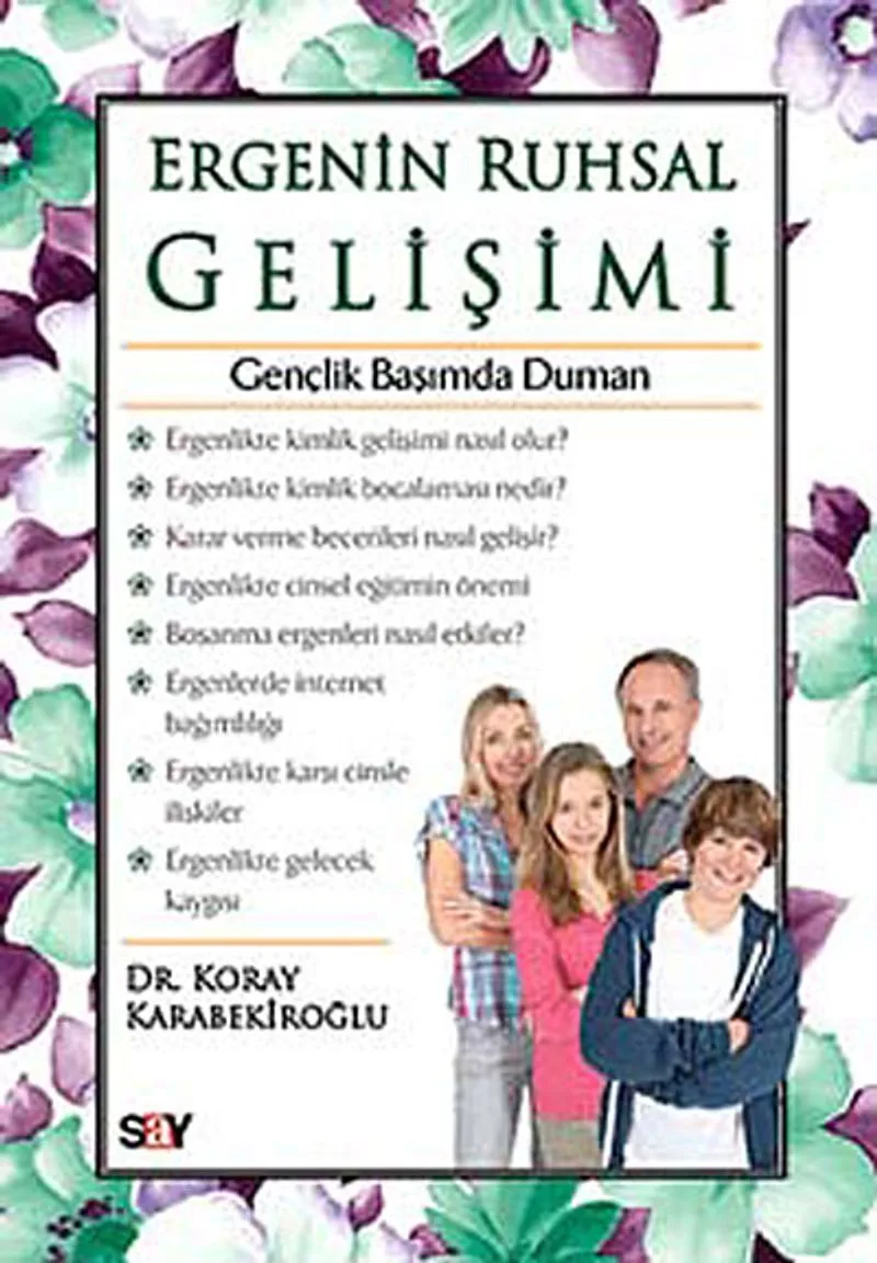Ergenin Ruhsal Gelişimi Gençlik Başımda Duman