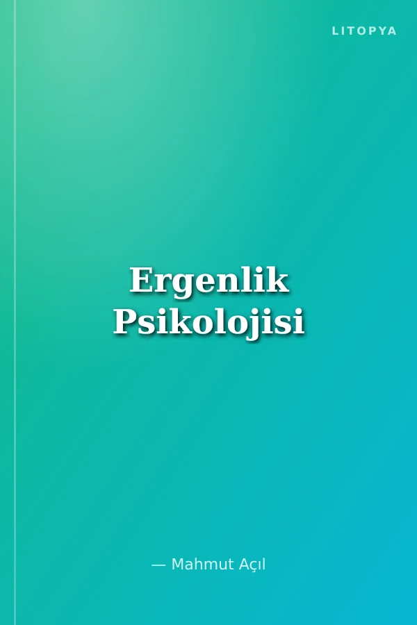 Ergenlik Psikolojisi