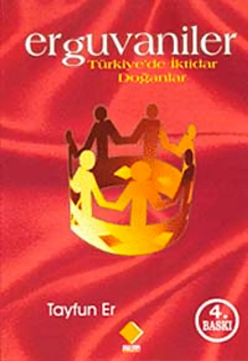 Erguvaniler / Türkiye'de İktidar Doğanlar
