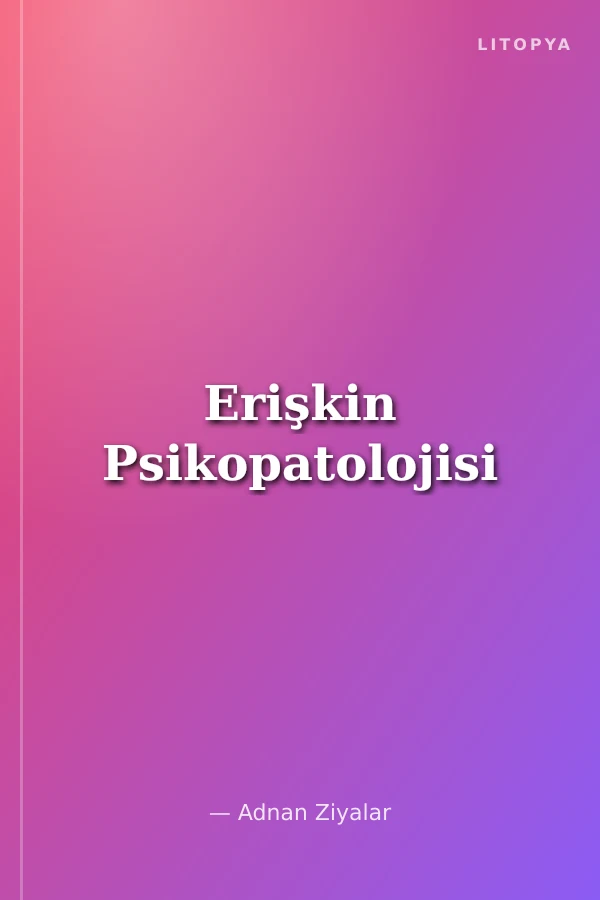 Erişkin Psikopatolojisi