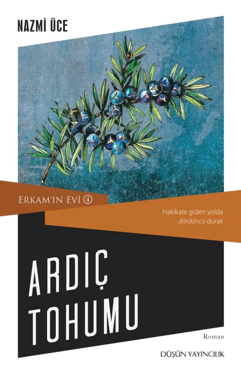 Erkam'ın Evi 4 / Ardıç Tohumu