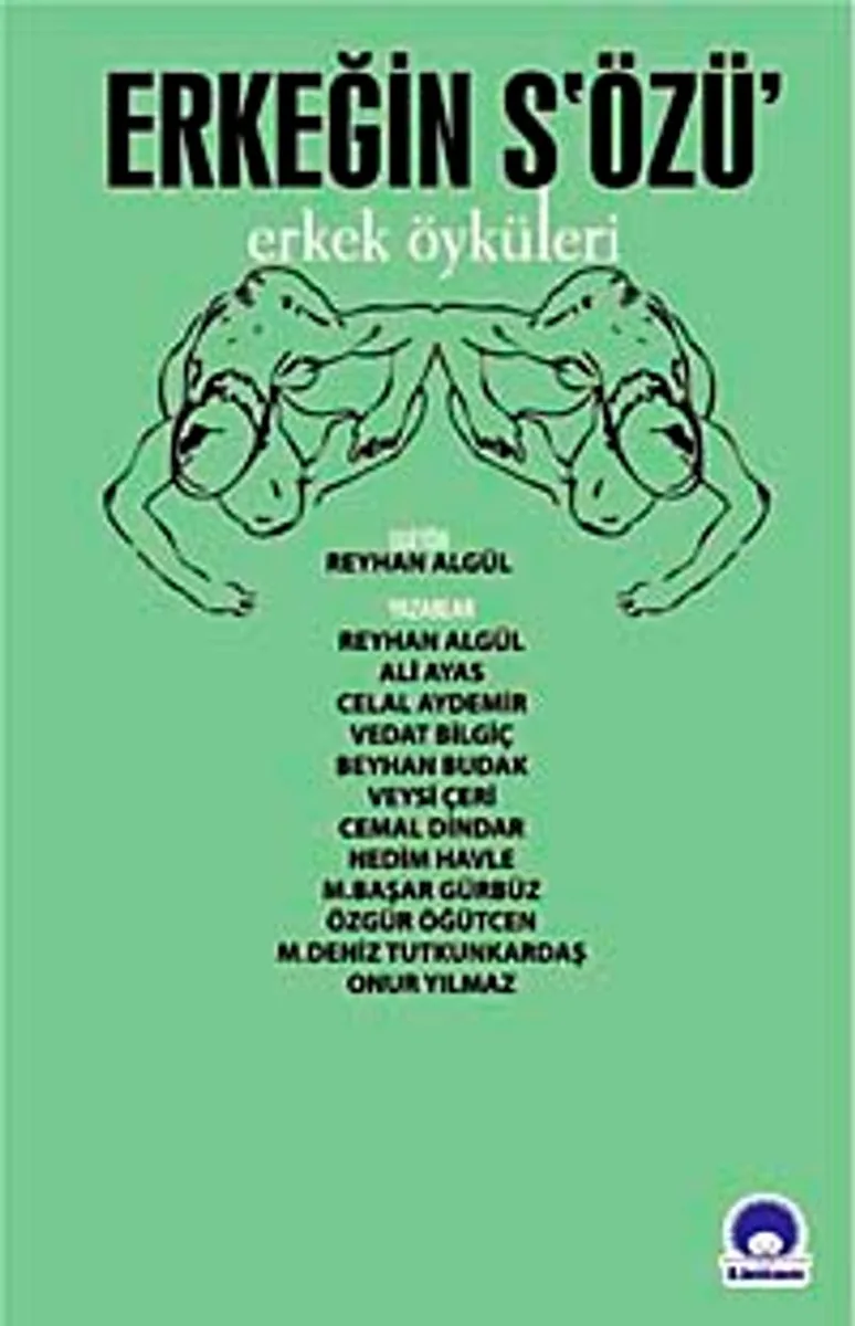 Erkeğin S'Özü Erkek Öyküleri