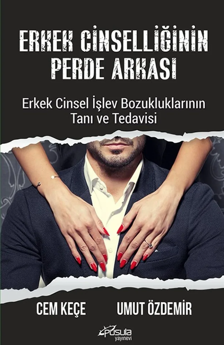 Erkek Cinselliğinin Perde Arkası