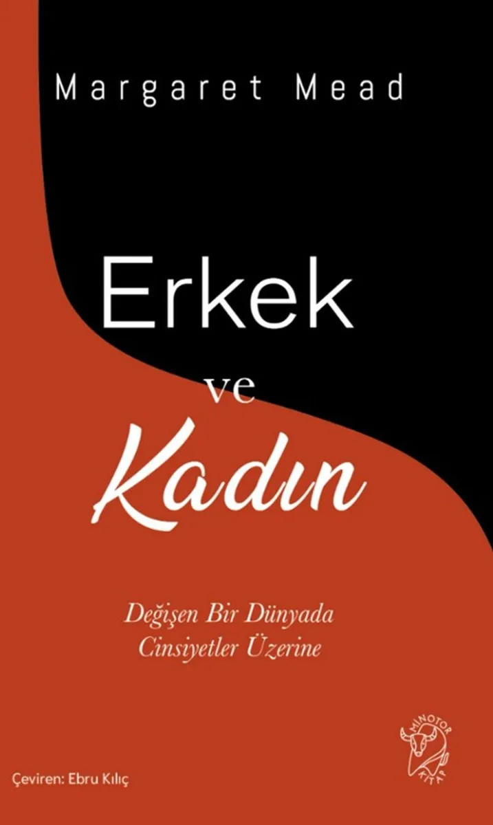Erkek ve Kadın Değişen Bir Dünyada Cinsiyetler Üzerine