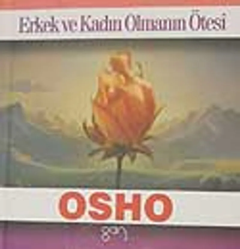 Erkek ve Kadın Olmanın Ötesi cep boy
