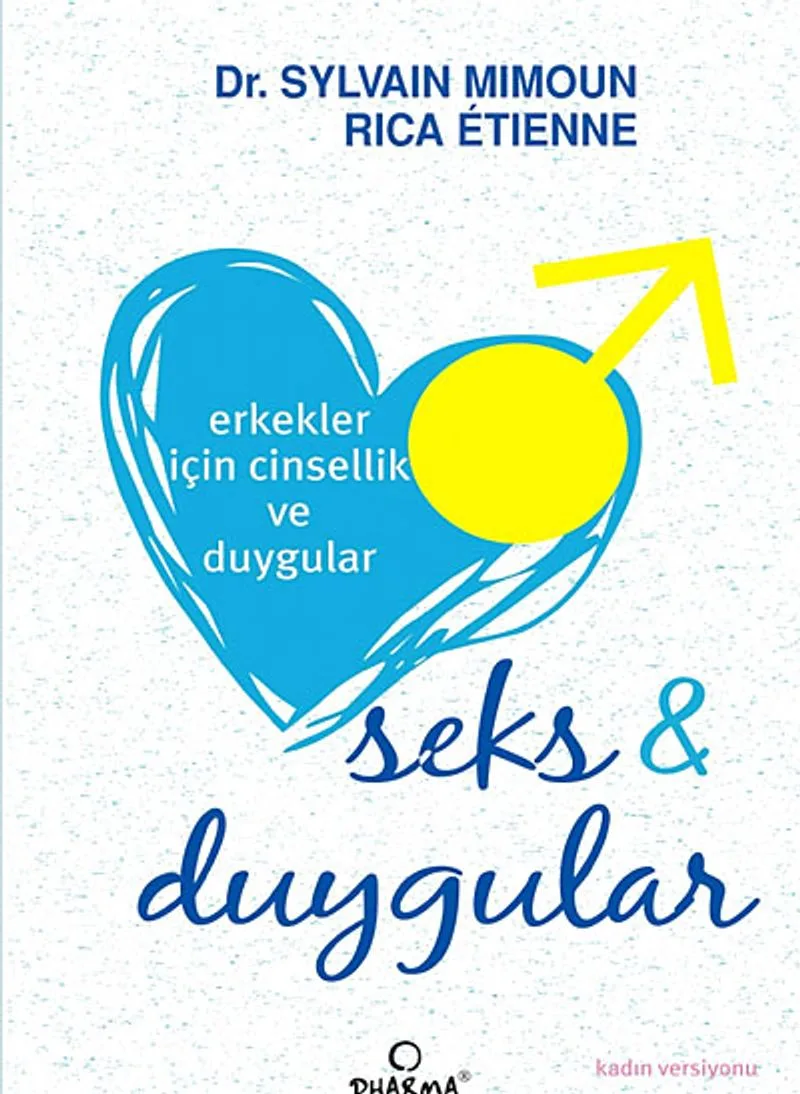 Erkekler İçin Cinsellik ve Duygular Seks-Duygular