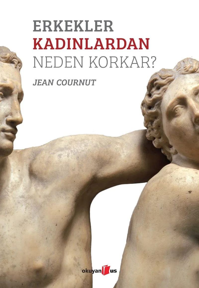 Erkekler Kadınlardan Neden Korkar?