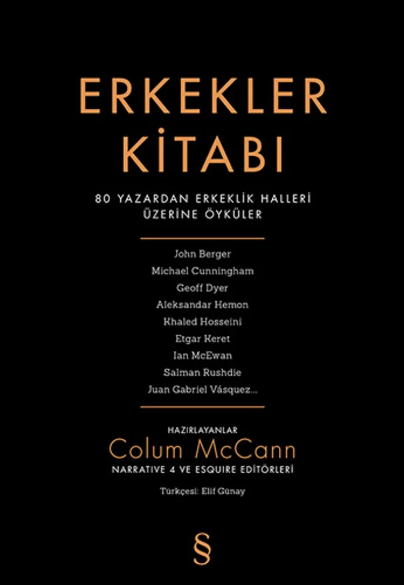 Erkekler Kitabı 80 Yazardan Erkeklik Halleri Üzerine Öyküler