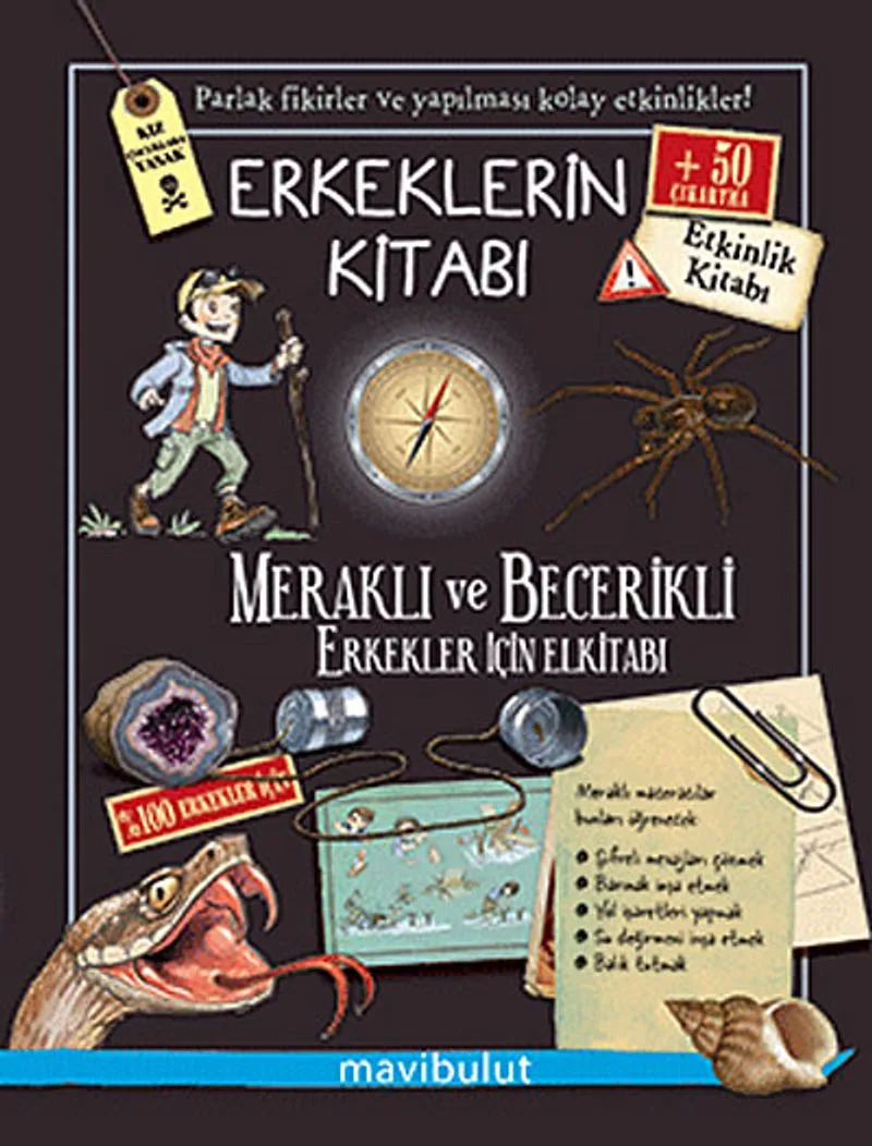 Erkeklerin Kitabı Meraklı ve Becerikli Erkekler İçin Elkitabı