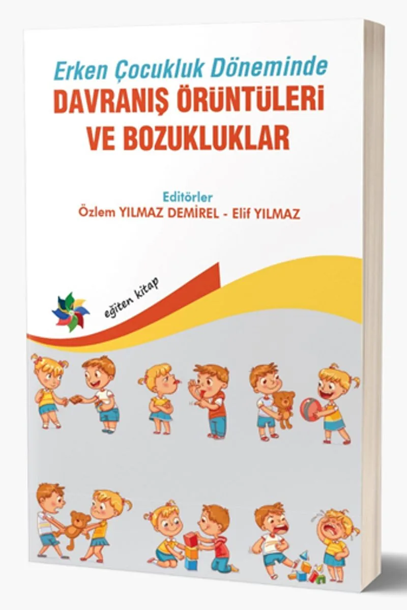 Erken Çocukluk Döneminde Davranış Örüntüleri ve Bozukluklar