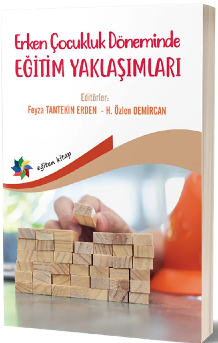 Erken Çocukluk Döneminde Eğitim Yaklaşımları