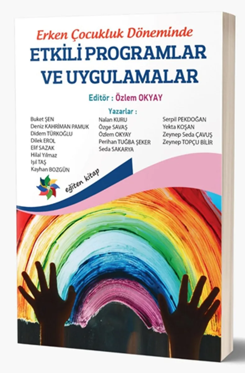 Erken Çocukluk Döneminde Etkili Programlar ve Uygulamalar