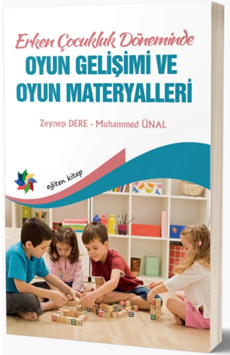 Erken Çocukluk Döneminde Oyun Gelişimi ve Oyun Materyalleri