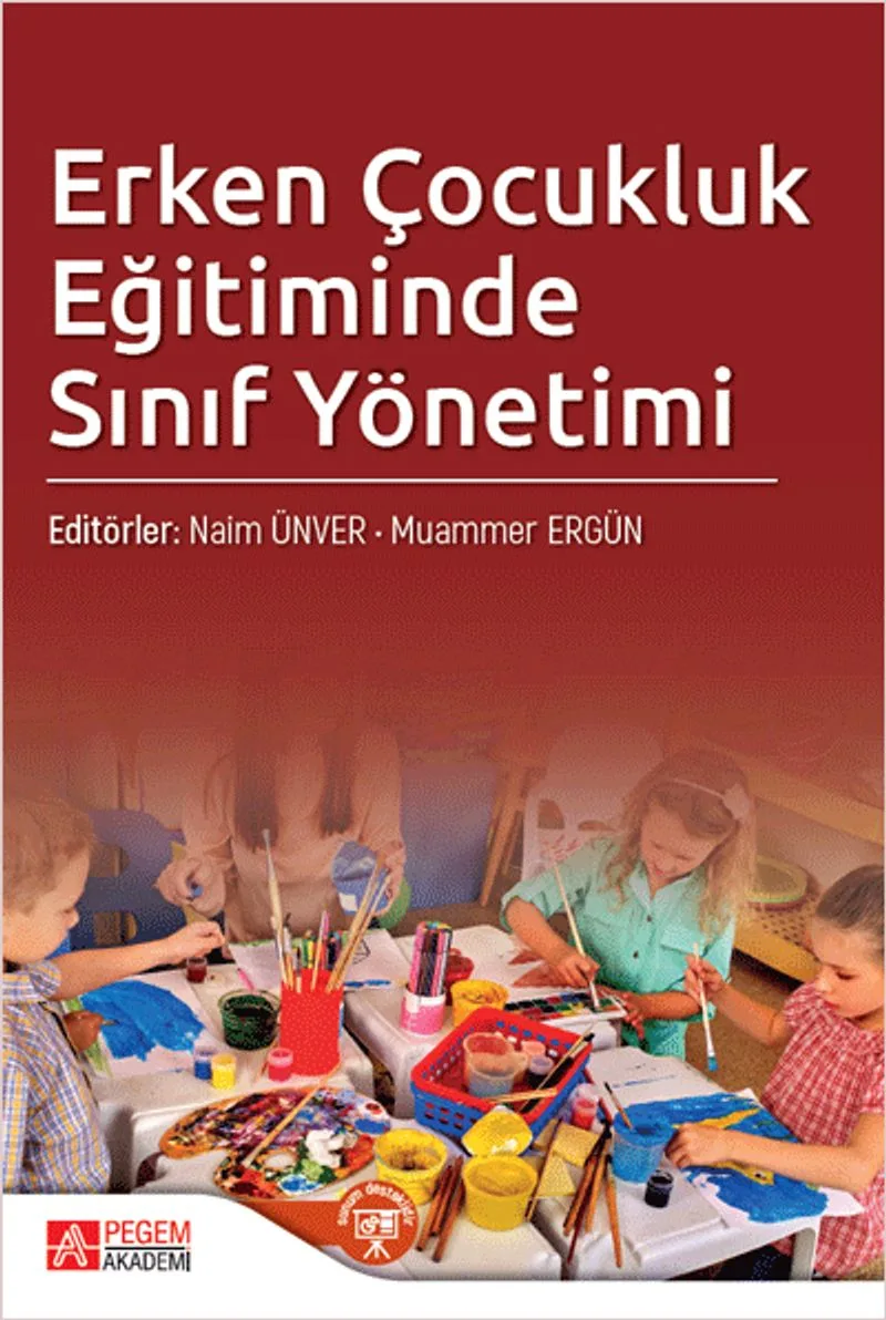 Erken Çocukluk Eğitiminde Sınıf Yönetimi