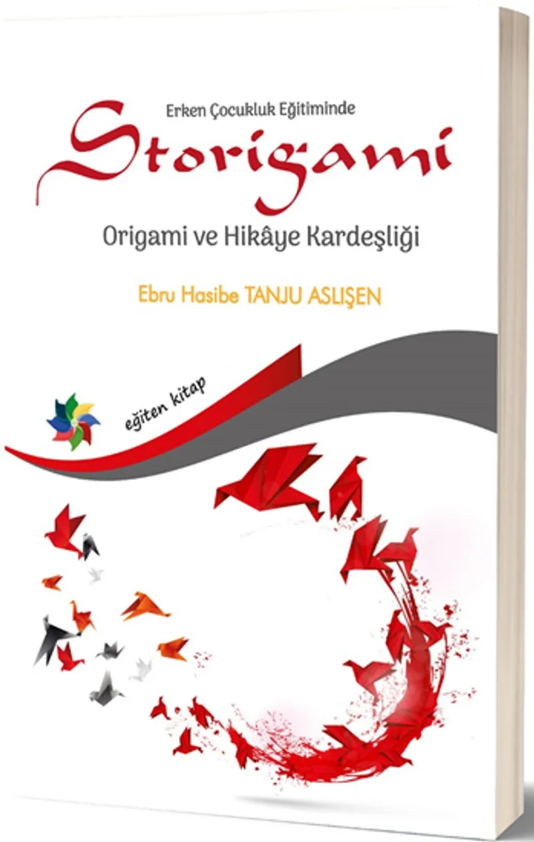 Erken Çocukluk Eğitiminde Storigami Origami ve Hikaye Kardeşliği