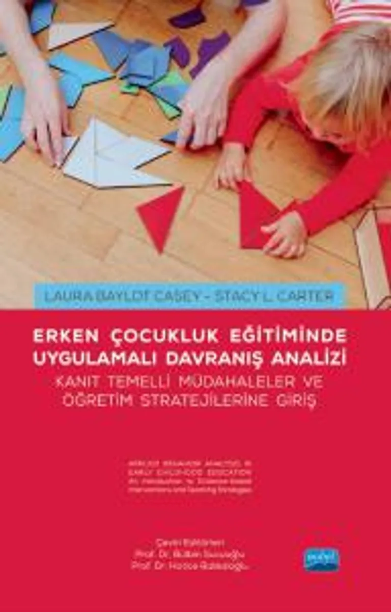 Erken Çocukluk Eğitiminde Uygulamalı Davranış Analizi