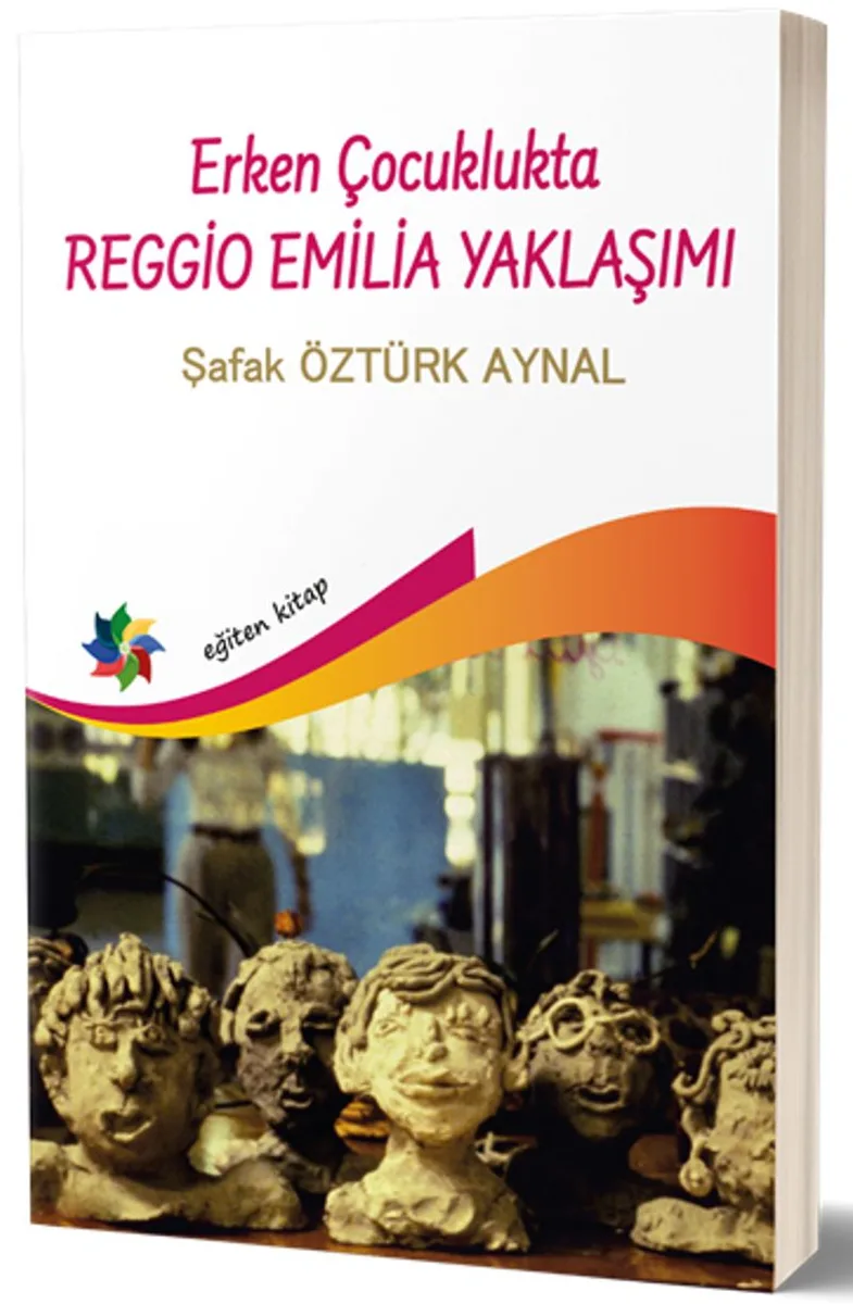 Erken Çocuklukta Regio Emilla Yaklaşımı