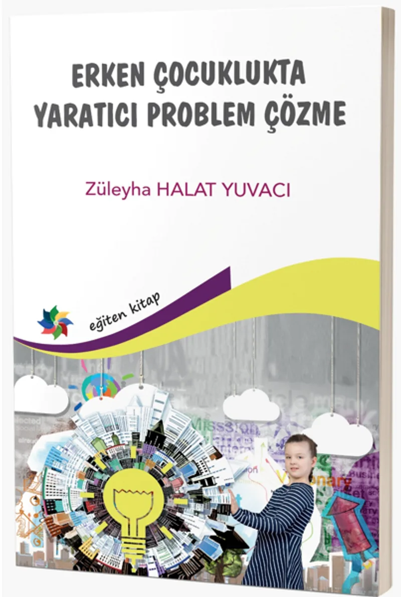 Erken Çocuklukta Yaratıcı Problem Çözme