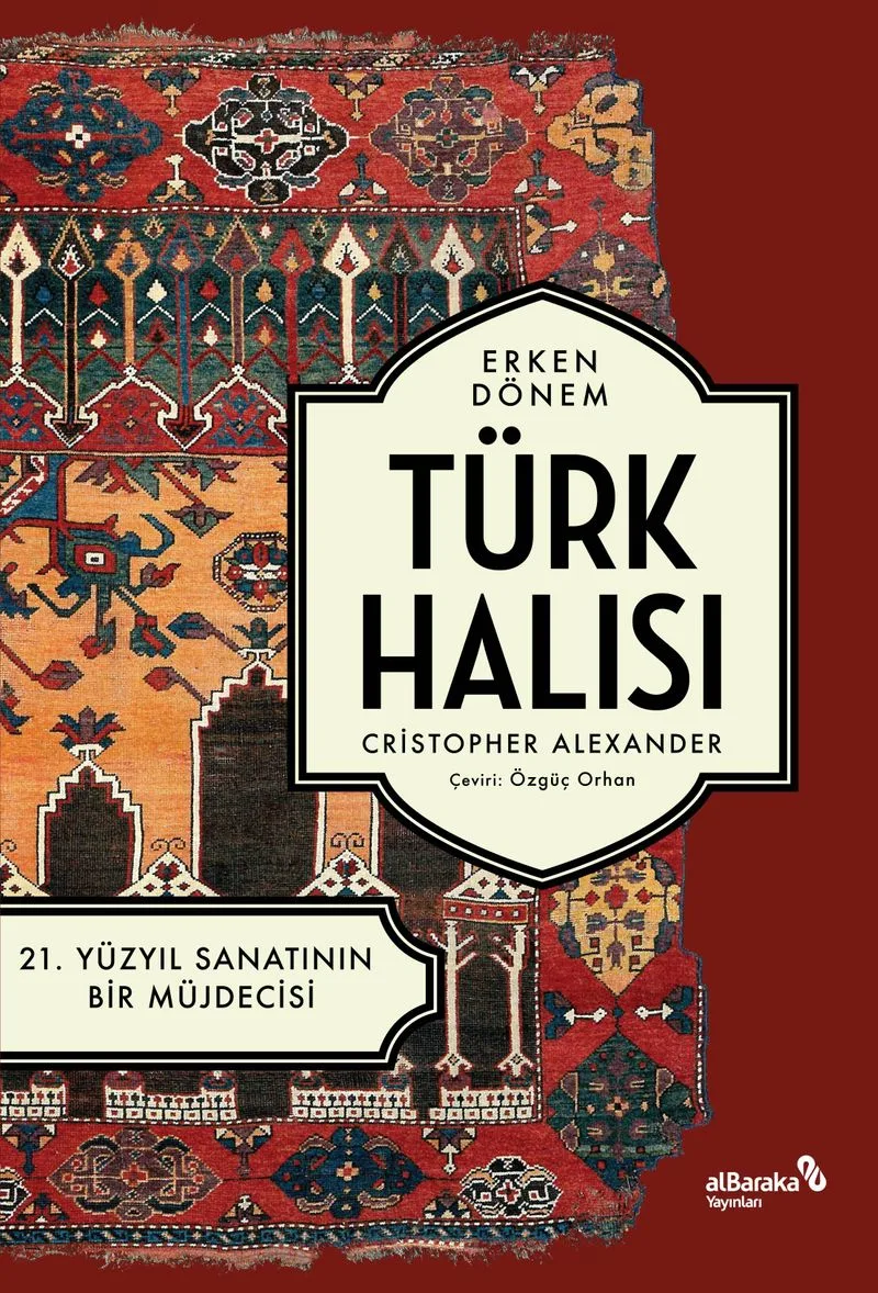 Erken Dönem Türk Halısı 21. Yüzyıl Sanatının Bir Müjdecisi