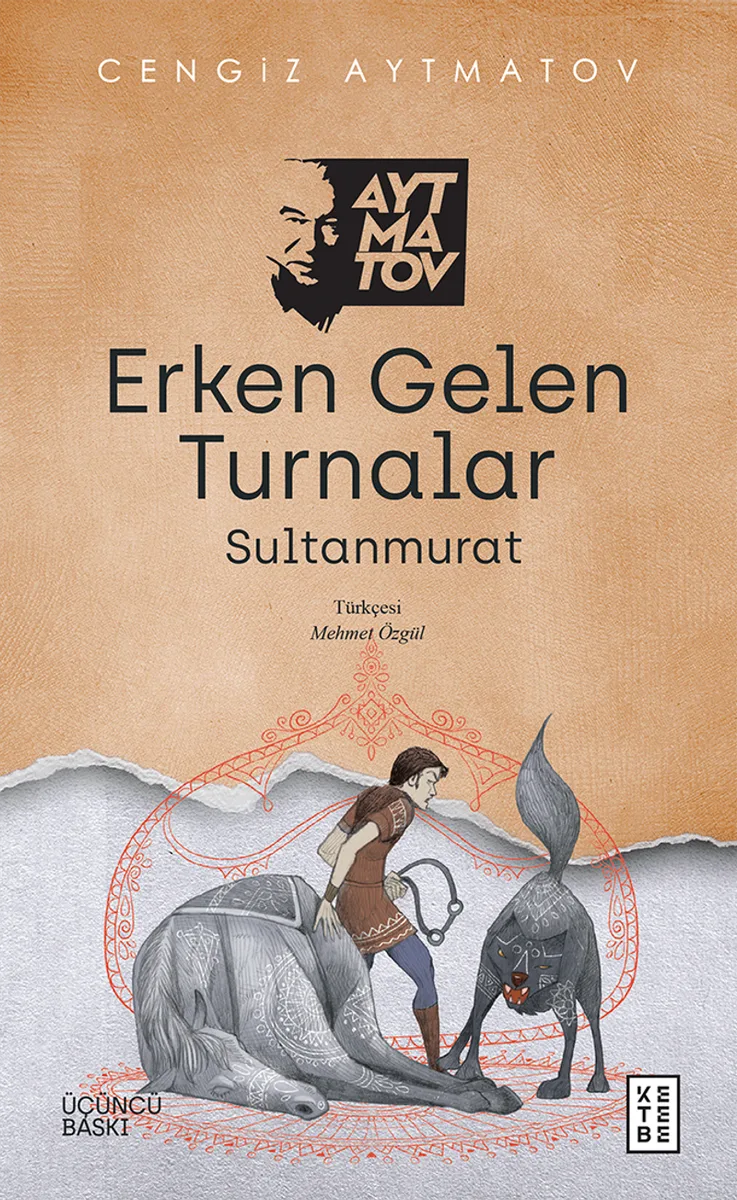 Erken Gelen Turnalar Sultanmurat