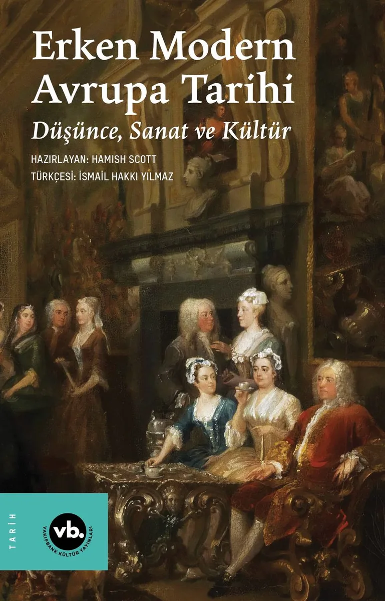 Erken Modern Avrupa Tarihi / Düşünce, Sanat ve Kültür