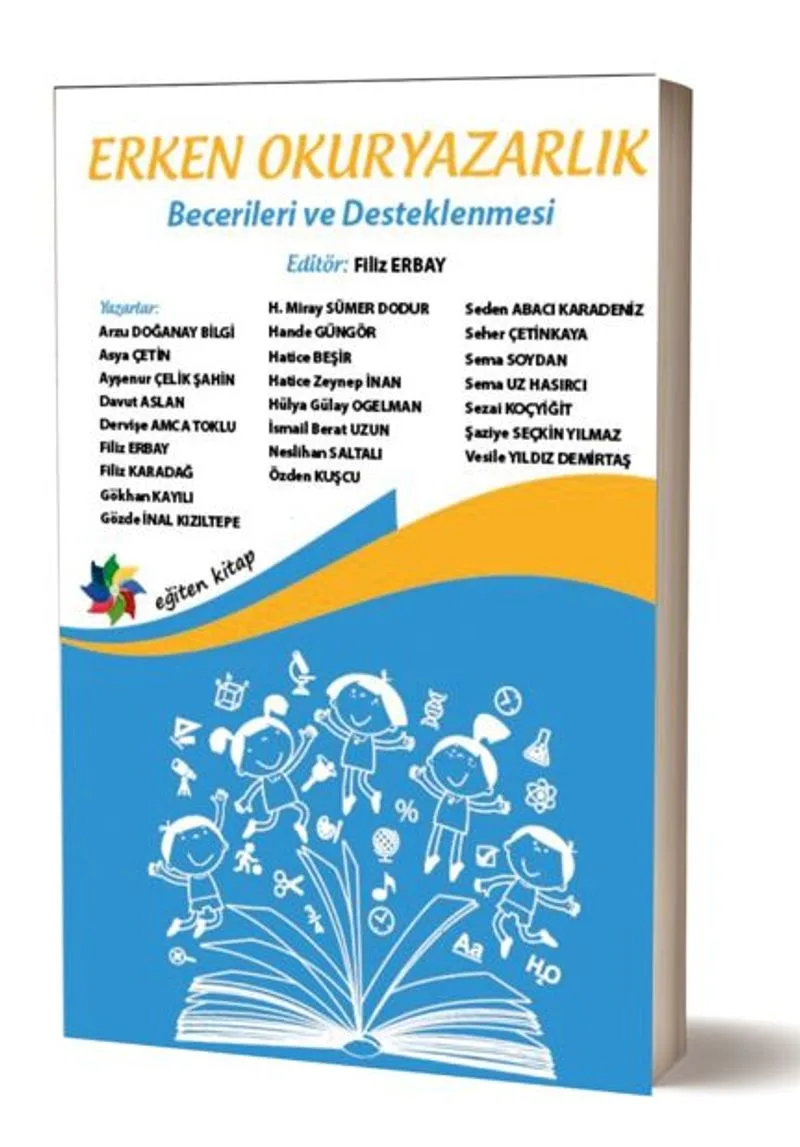 Erken Okuryazarlık Becerileri Ve Desteklenmesi
