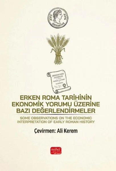 Erken Roma Tarihinin Ekonomik Yorumu Üzerine Bazı Değerlendirmeler