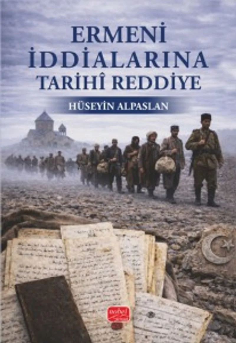 Ermeni İddialarına Tarih&icirc; Reddiye