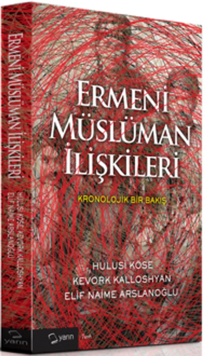 Ermeni Müslüman İlişkileri Kronolojik Bir Bakış