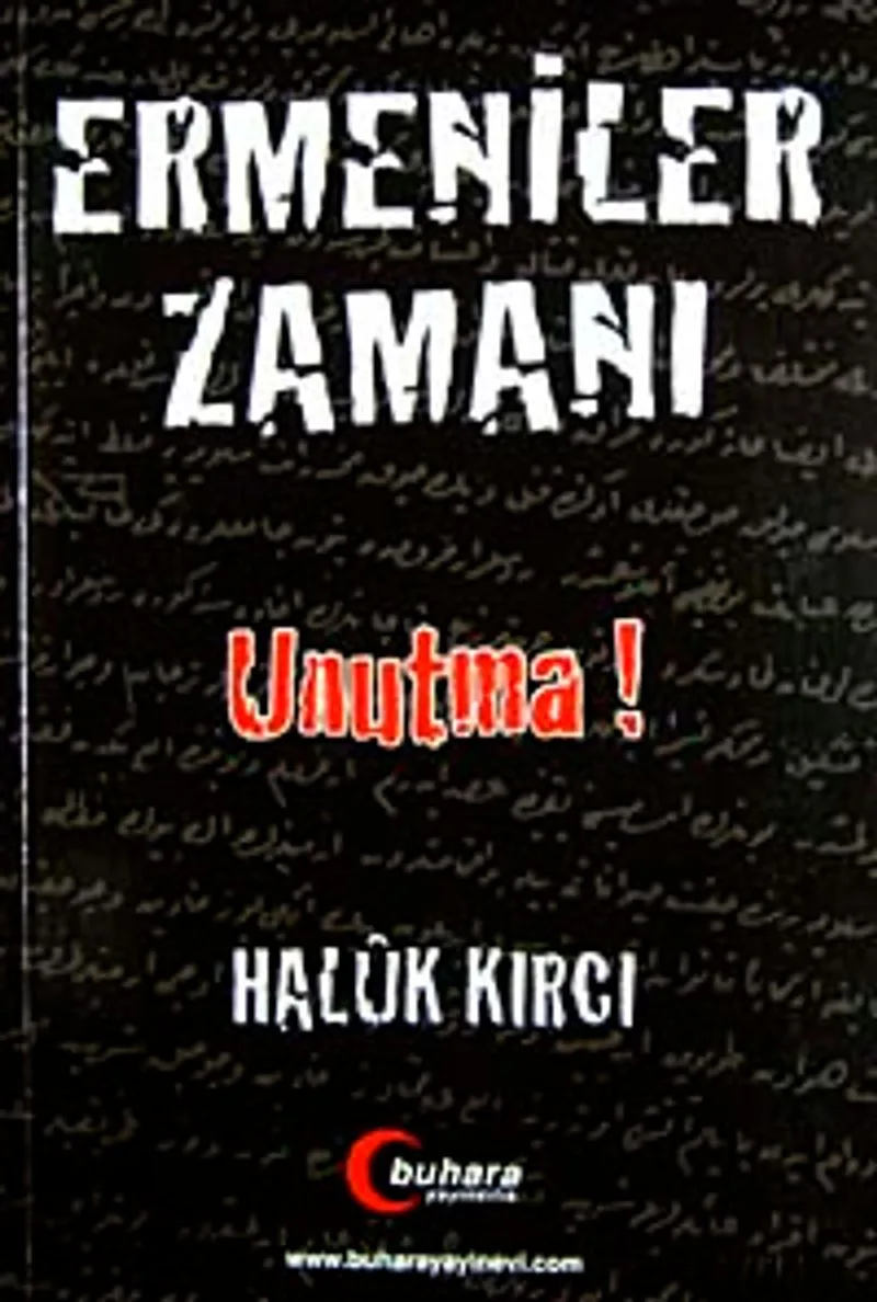 Ermeniler Zamanı Unutma!