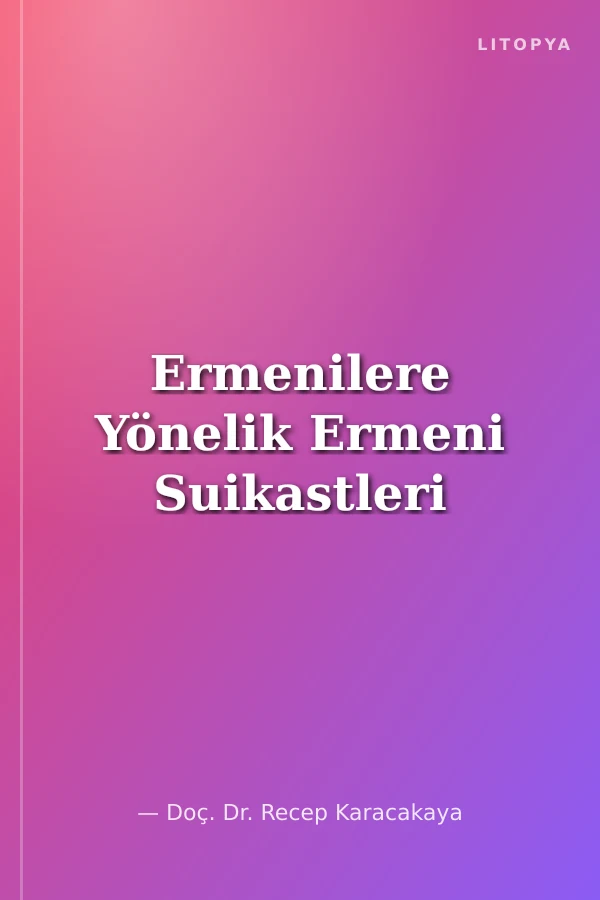 Ermenilere Yönelik Ermeni Suikastleri