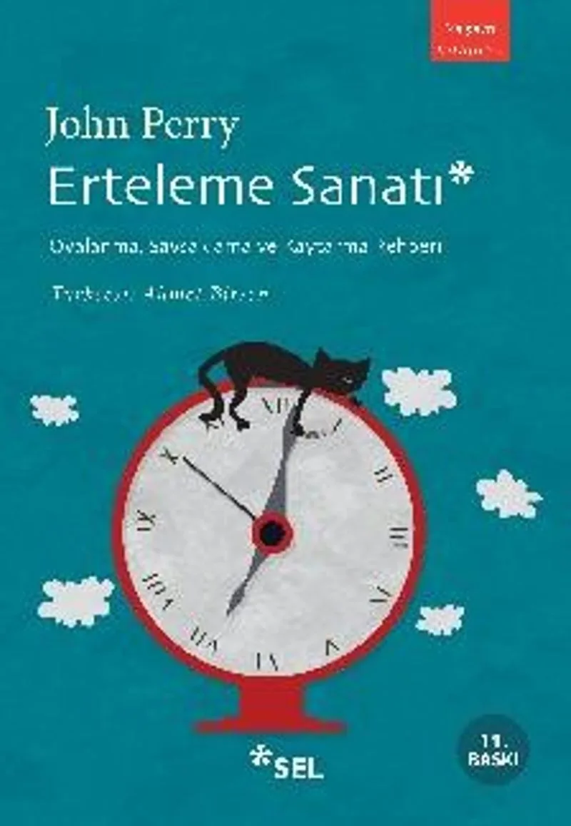 Erteleme Sanatı Oyalanma, Savsaklama ve Kaytarma Rehberi