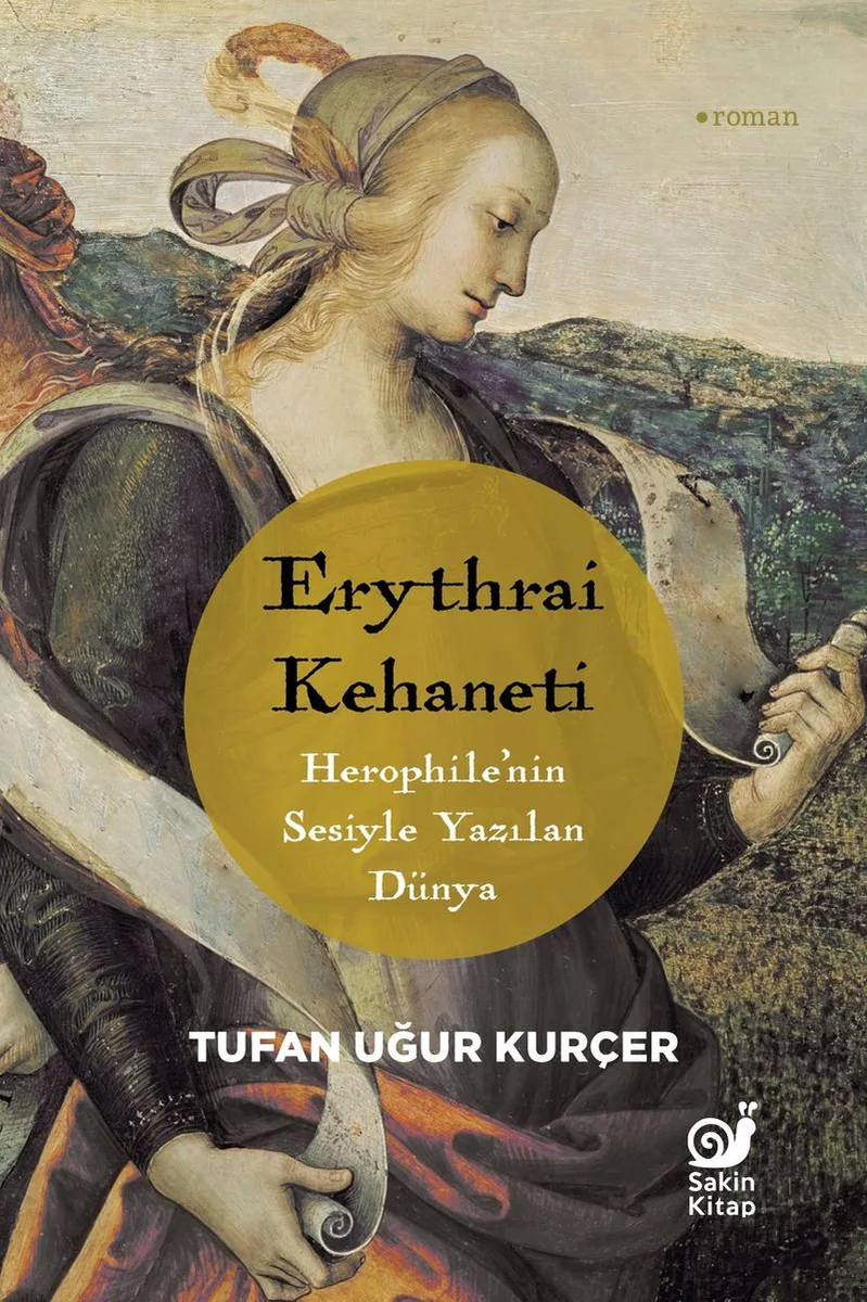Erythrai Kehaneti Herophile'nin Sesiyle Yazılan Dünya