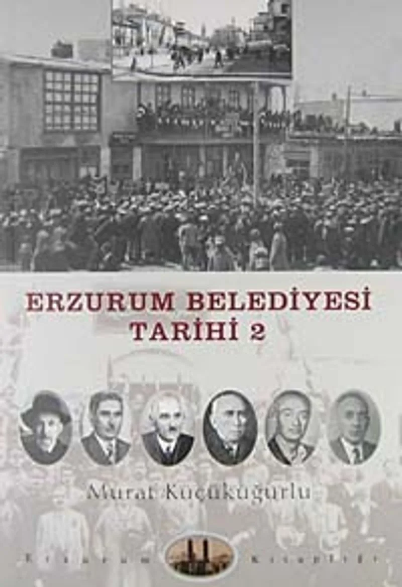 Erzurum Belediyesi Tarihi -2
