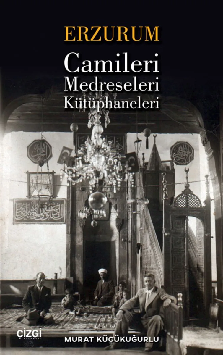 Erzurum Camileri, Medreseleri ve Kütüphaneleri