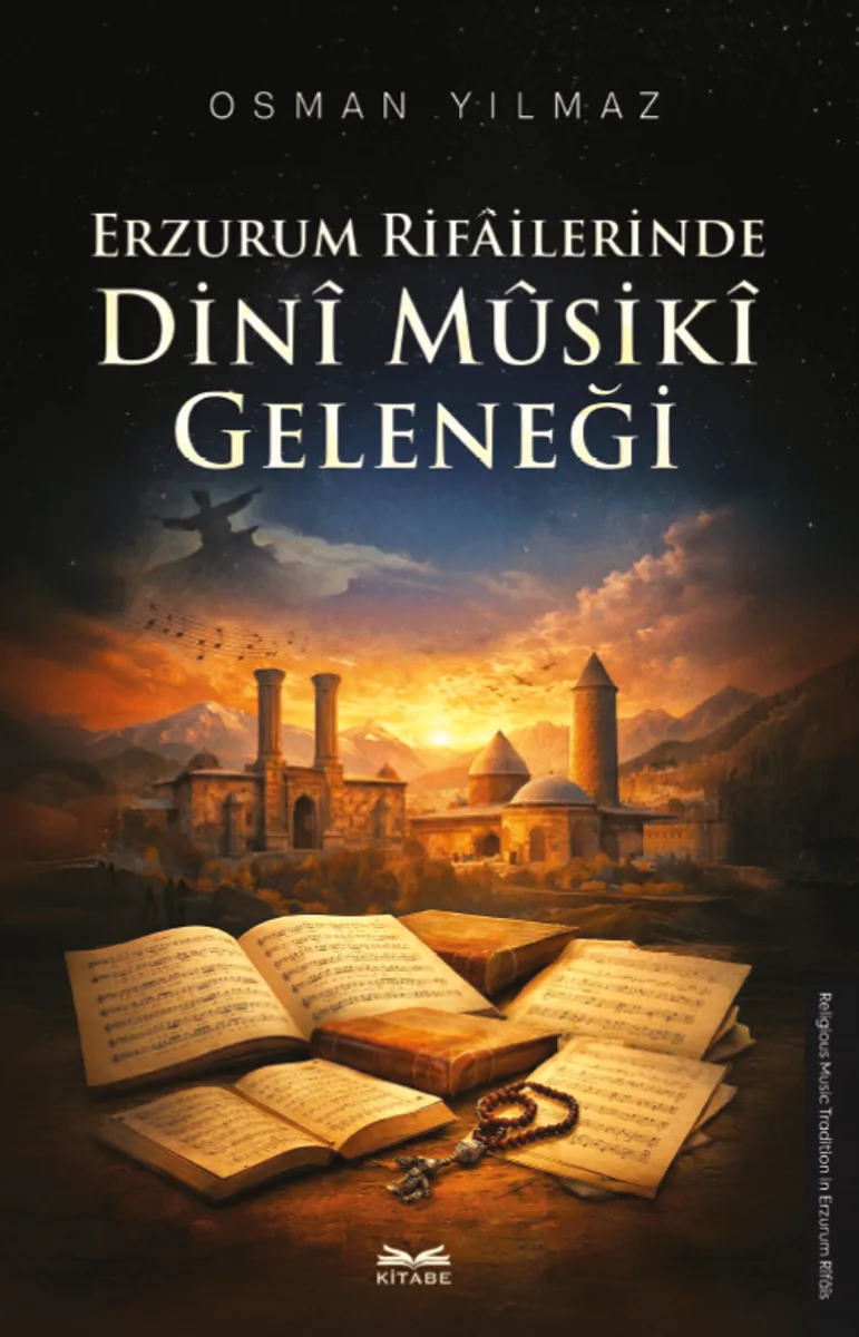 Erzurum Rifailerinde Dinî Mûsikî Geleneği