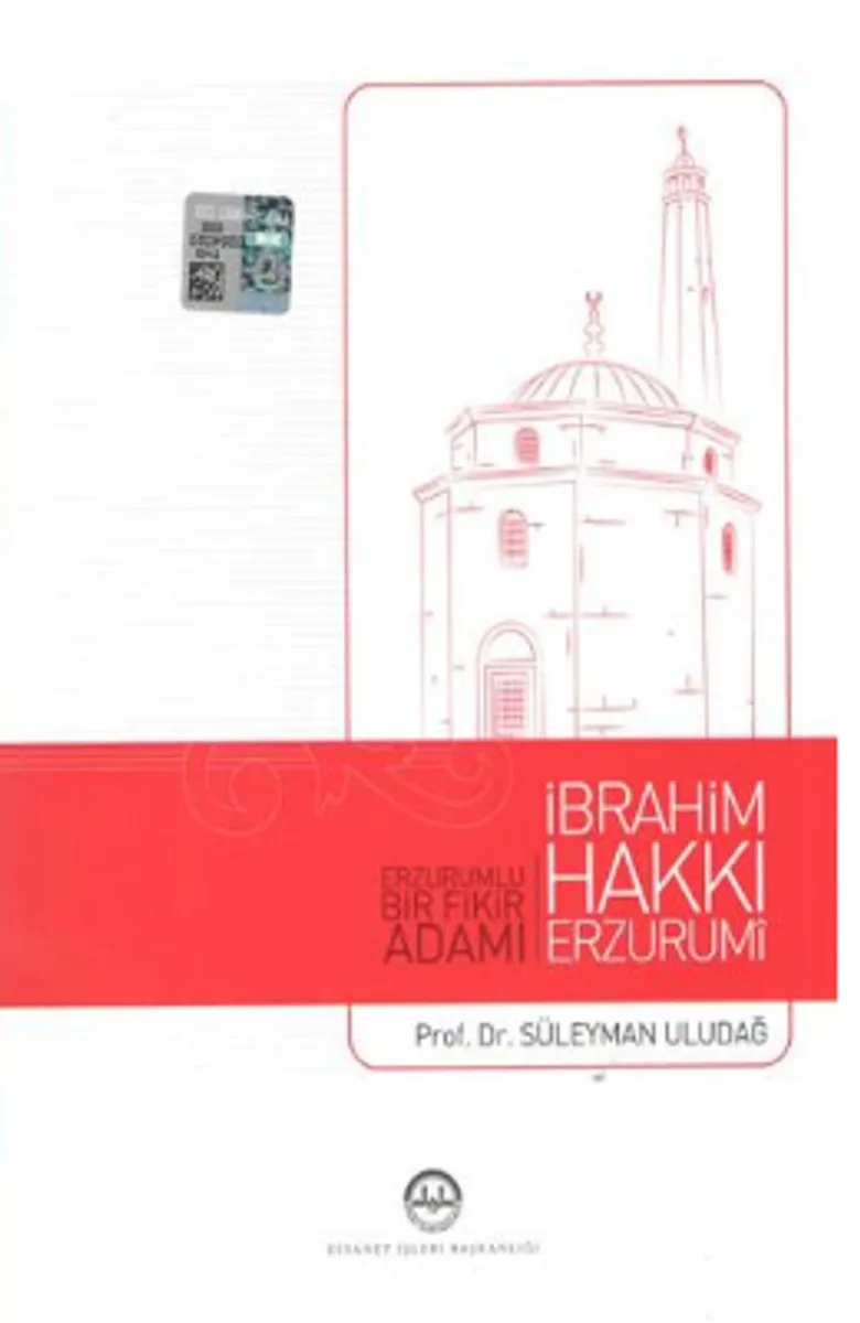 Erzurumlu Bir Fikir Adamı İbrahim Hakkı Erzurumi