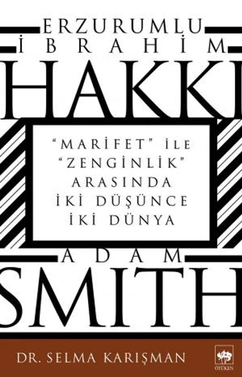 Erzurumlu İbrahim Hakkı ve Adam Smith