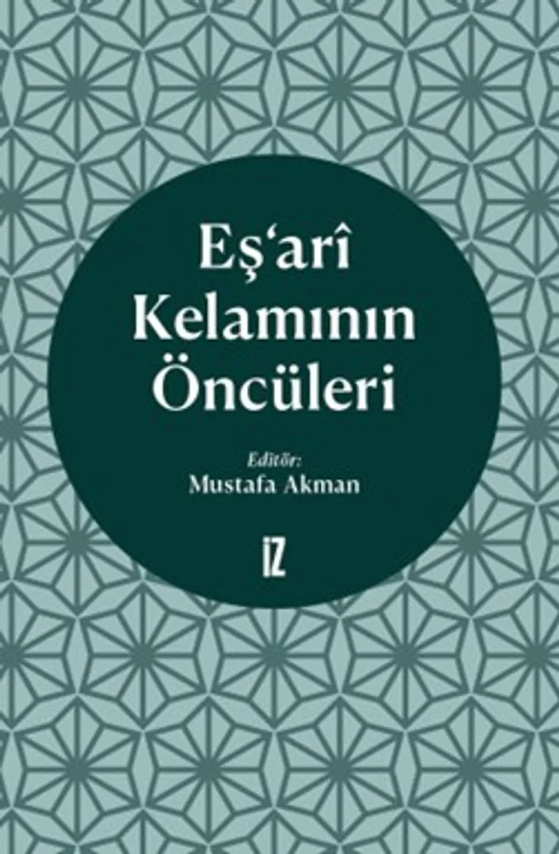 Eş'ari Kelamının Öncüleri
