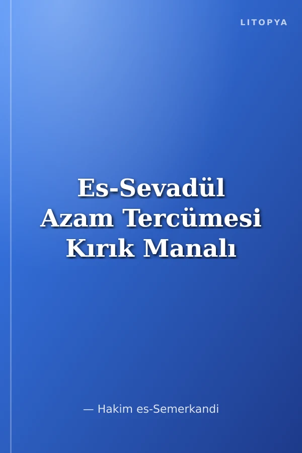 Es-Sevadül Azam Tercümesi Kırık Manalı