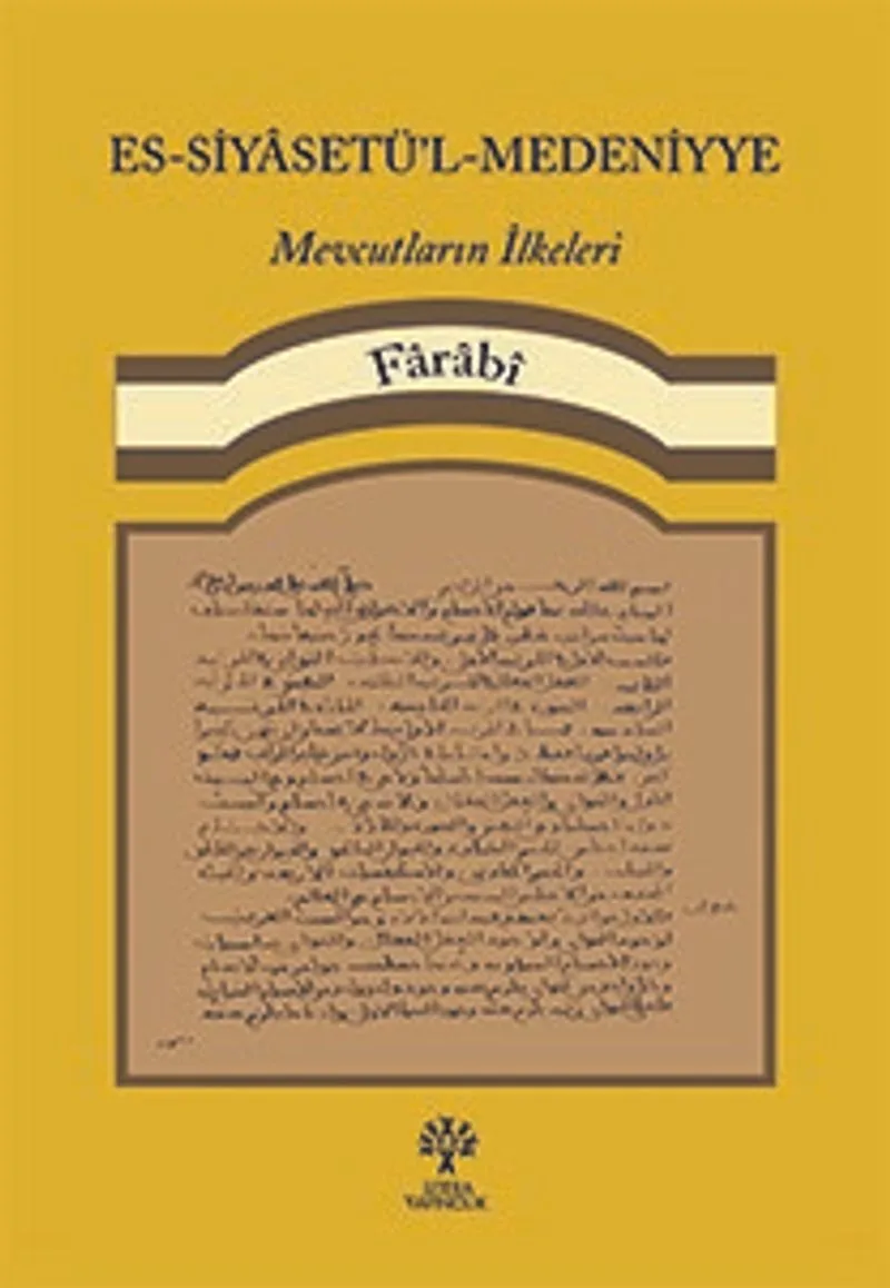 Es-Siyasetü'l-Medeniyye Mevcutların İlkeleri