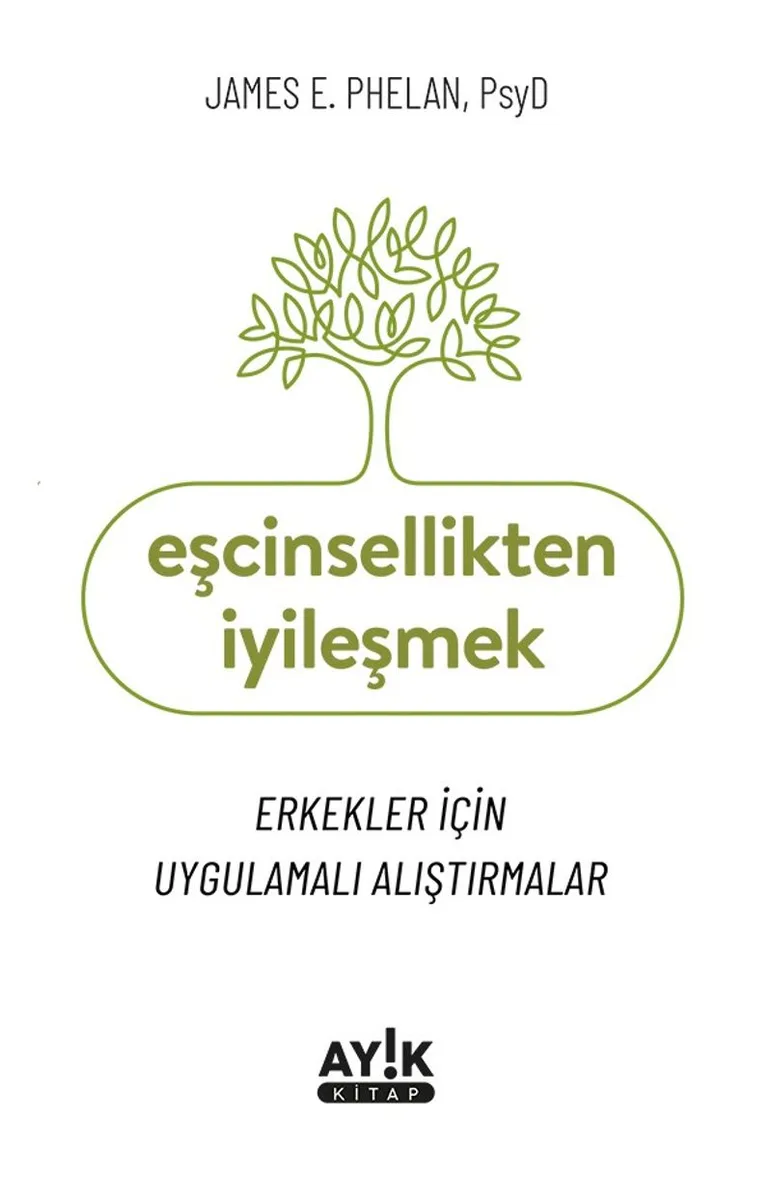 Eşcinsellikten İyileşmek Erkekler İçin Uygulamalı Alıştırmalar