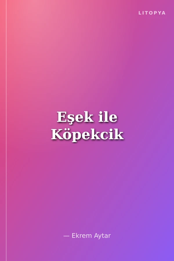 Eşek ile Köpekcik