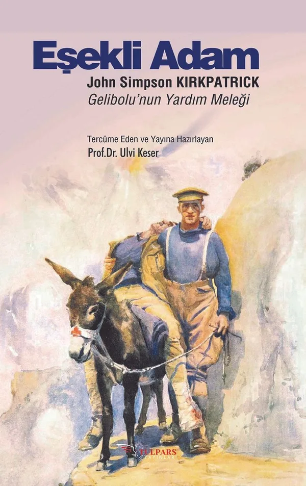 Eşekli Adam Gelibolu'nun Yardım Meleği