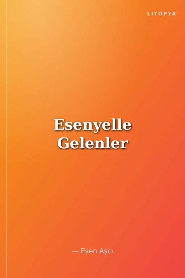Esenyelle Gelenler
